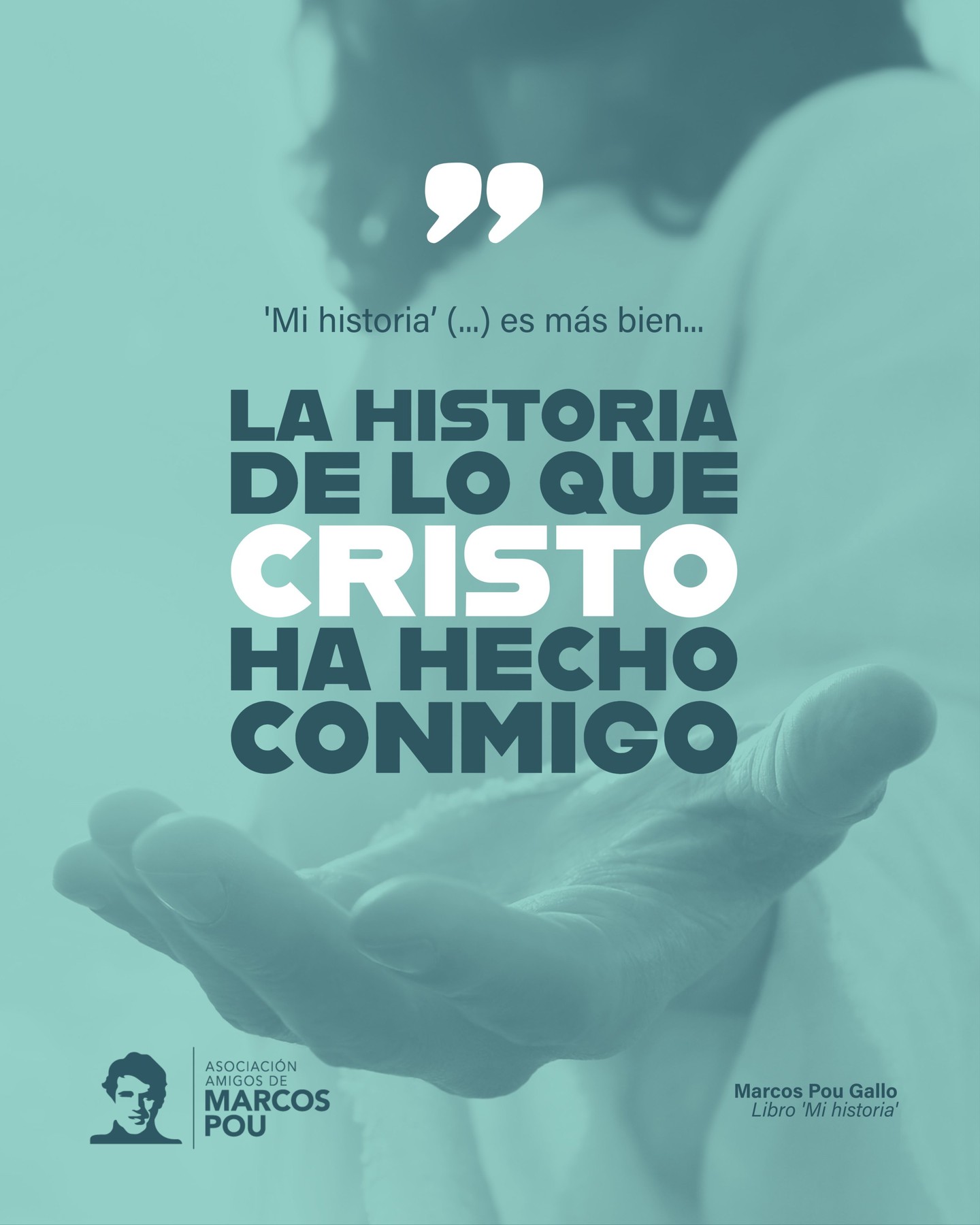 «Es más bien la historia de lo que Cristo ha hecho conmigo»